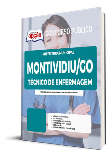 Apostila Prefeitura De Montividiu - Go 2022 - Técnico De Enfermagem, De Professores Especializados., Vol. Único. Editora Apostilas Opção, Capa Mole, Edição Oficial Em Português, 2022