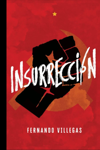 Libro Insurrección (spanish Edition) Tapa Dura