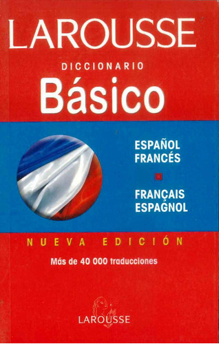 Diccionario Básico Español / Francés  Français / Espagnol 