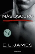 Comprar Mas Oscuro Cincuenta Sombras Contada Por Christian Grey 2...