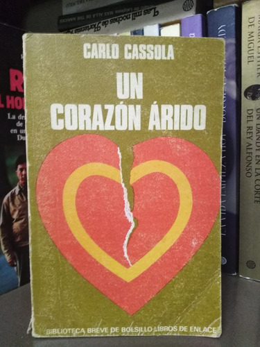 Un Corazon Arido - Carlo Cassola