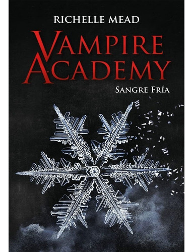 Libro Fisico Vampire Academy: Sangre Fría .richelle Mead