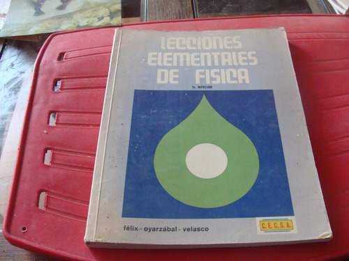 Lecciones Elementales De Fisica , Año 1975