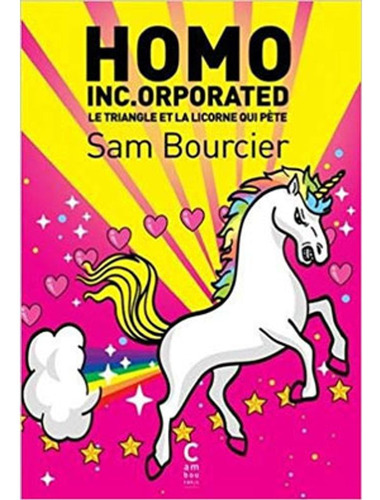 Homo Inc.orporated.. - Sam Bourcier