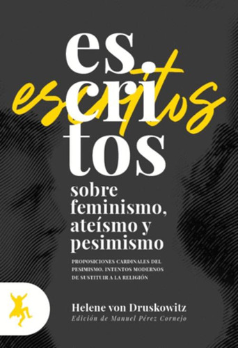 Libro Escritos Sobre Feminismo, Ateísmo Y Pesimismo