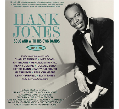 Hank Jones Hank Jones: Solo Y Con Sus Propias Bandas, 1947-5
