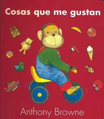 Cosas Que Me Gustan Anthony Browne