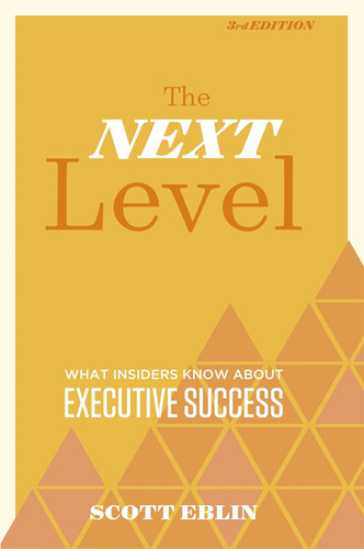 Libro: The Next Level, 3rd Edition: What Insiders Know About