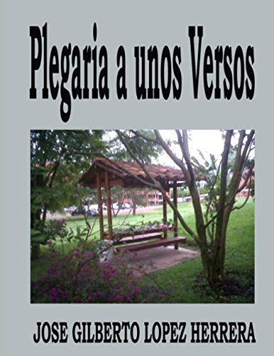 Plegaria A Unos Versos
