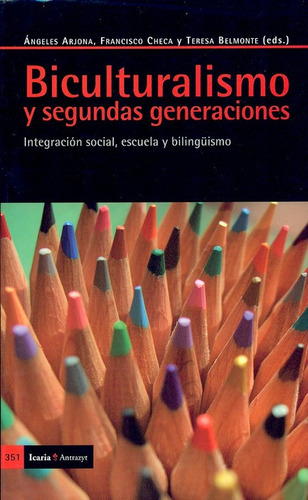 Biculturalismo Y Segundas Generaciones