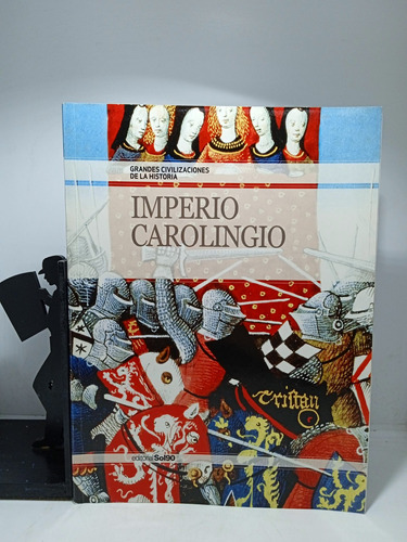 Imperio Carolingio - Grandes Civilizaciones De La Historia