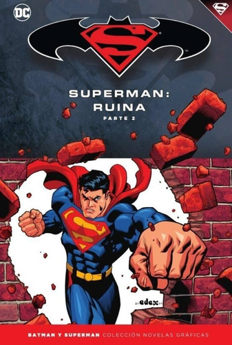 Batman/superman No. 55: Superman / Ruina Parte 2