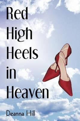 Libro Red High Heels In Heaven - Deanna Hill