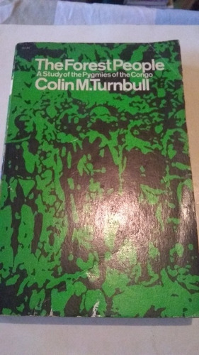 Colin M. Turnbull - The Forest People C370