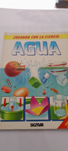 Jugando Con La Ciencia Agua - Sigmar (usado)