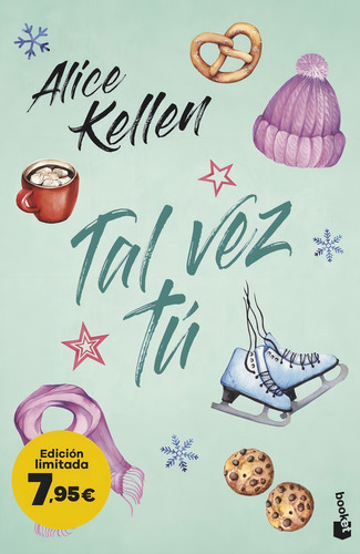 Tal Vez Tú, De Alice Kellen. Editorial Booket En Español