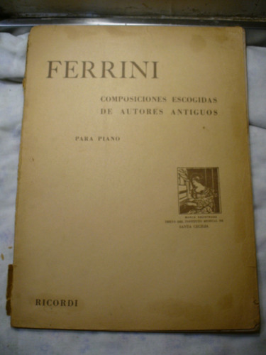 Ferrini - Composiciones Escogidas De Autores Antiguo Ricordi