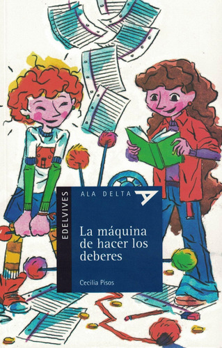 La Maquina De Hacer Los Deberes - Cecilia Pisos