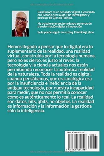 Digitalidad: La Estructura Conceptual De La Realidad Digital
