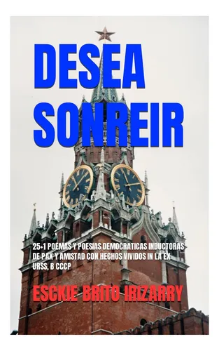 Libro: Desea Sonreir: 25+1 Poemas Y Poesias Democraticas De