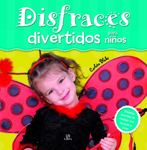 Disfraces Divertidos Para Niños (libro Original)