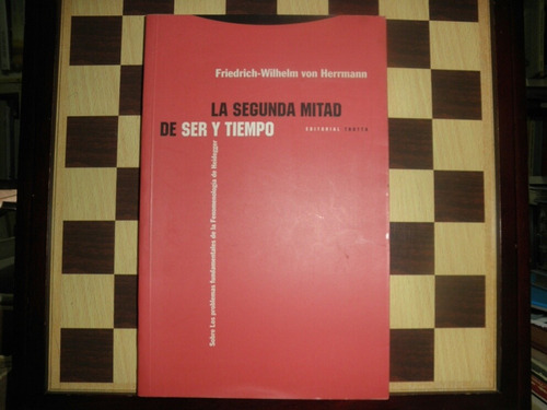 La Segunda Mitad De Ser Y Tiempo-friedrich-von Herrmann