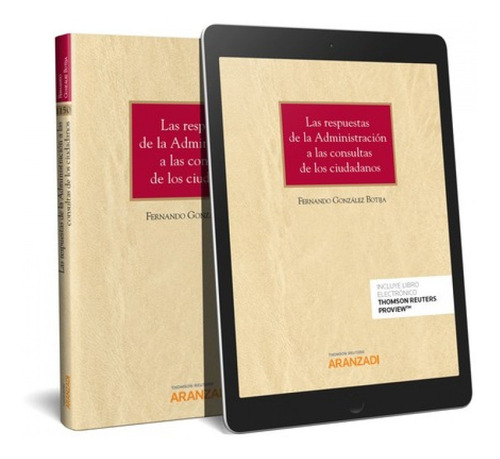 Las Respuestas De La Administración A Las Consultas De Los C