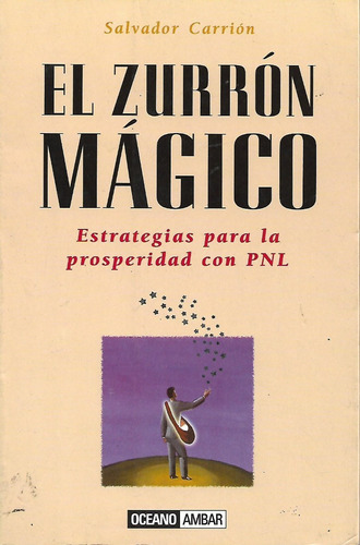El Zurron Magico Estrategias Para La... Salvador Carrion Yf