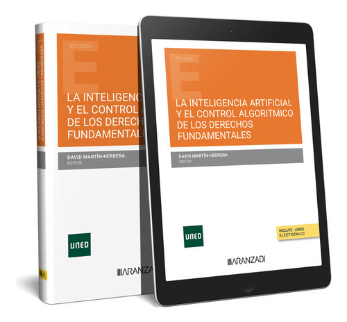 Inteligencia Artificial Y El Control Algoritmico De Los Derechos Funda, De David Martin-herrera. Editorial Aranzadi, Tapa Blanda En Español, 2024