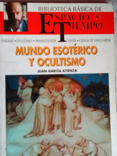 Mundo Esoterico Y Ocultismo Juan Garcia Atienza