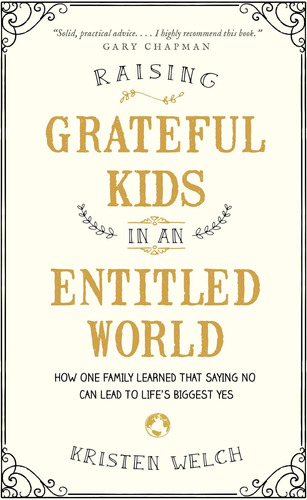 Libro Criando Niños Agradecidos En Un Mundo Titulado En Ingl