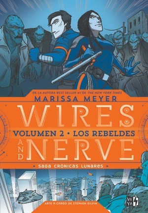 Cronicas Lunares 2 Los Rebeldes Wires And Nerve - Meyer  V&r