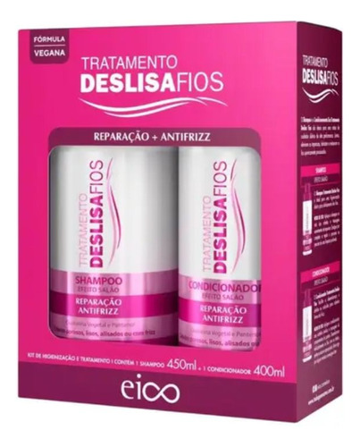 Kit Eico Shampoo 450ml + Cond 400ml Tratamento Deslisa Fios