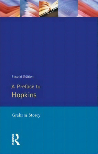 A Preface To Hopkins, De Graham Storey. Editorial Taylor Francis Ltd, Tapa Blanda En Inglés