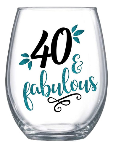 Regalo De 40 Cumpleaños Mujeres 40 Y Fabulosas Copas D...