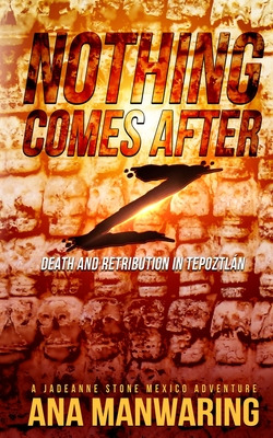 Libro Nothing Comes After Z: Death And Retribution In Tep...