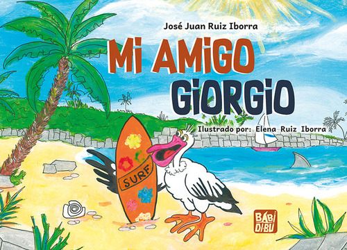 Libro Mi Amigo Giorgio - Ruiz Iborra, Jose Juan