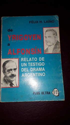 De Yrigoyen A Alfonsión-félix Laiño
