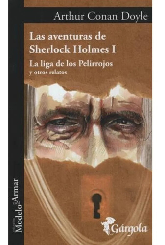 Libro Las Aventuras De Sherlock Holmes 1 Gargola - Dgl Games