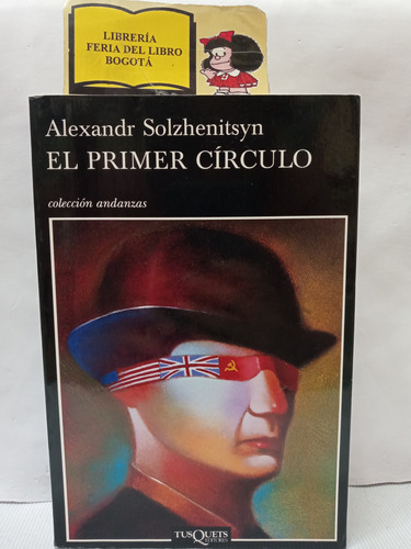 El Primer Círculo - Alexandr Solzhenitsyn - Novela Rusa 