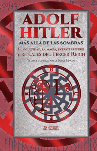 Adolf Hitler: Mas Alla De Las Sombras Ed. De Lujo 