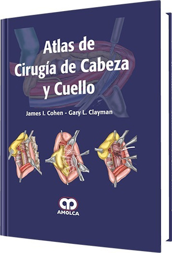 Atlas De Cirugía De Cabeza Y Cuello Cohen 