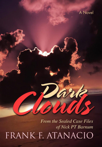 Libro: Dark Clouds. Atanacio, Frank F.. Ibd Podiprint