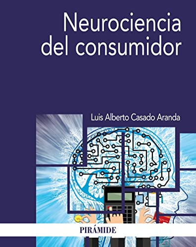 Libro Neurociencia Del Consumidor De Luis Alberto Casado Ara