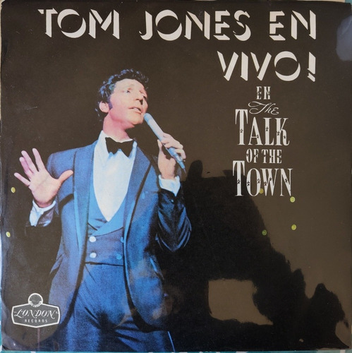 Vinilo Lp De Tom Jones The Talk Of The Town (xx1050
