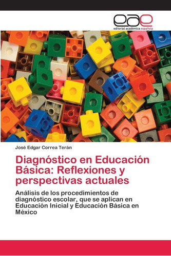 Libro: Diagnóstico En Educación Básica: Reflexiones Y Perspe