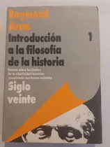 Comprar Introducción A La Filosofía De La Historia 1 = Raymond Aron