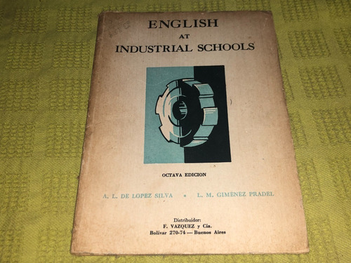 English At Industrial Schools- De Lopez Silva Giménez Pradel