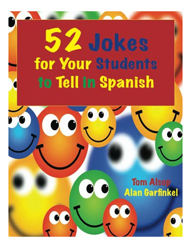 Libro : 52 Jokes For Your Students To Tell In Spanish -...