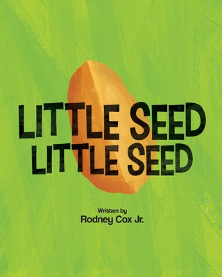 Libro Little Seed Little Seed - Cox, Rodney, Jr.